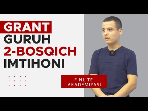Grant guruh 2-bosqich imtihon | Грант гуруҳ 2-босқич имтиҳон