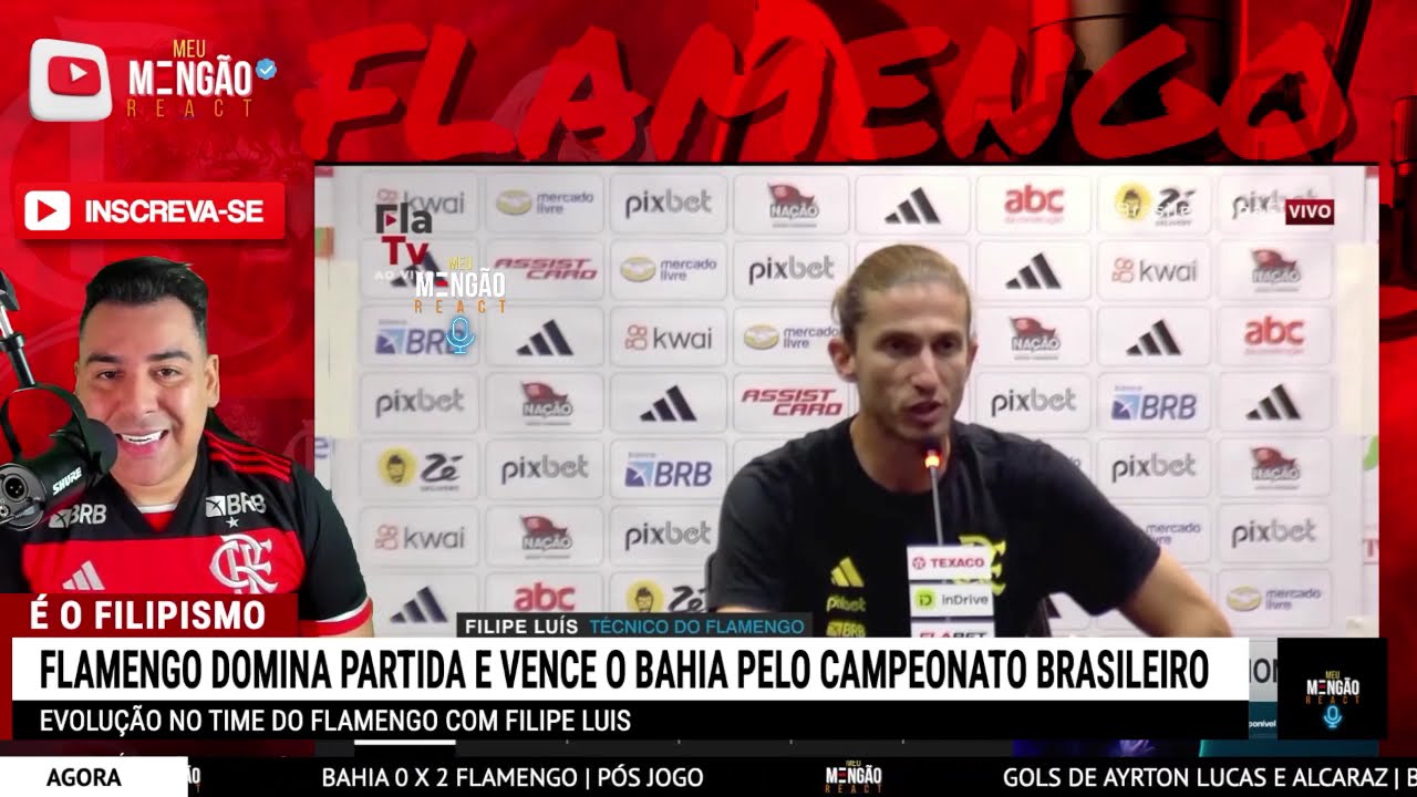 FLAMENGO TÁ UMA MÁQUINA COM O FILIPE LUIS! JORNALISTA RASGA ELOGIOS ao FLAMENGO! BAHIA 0X2 FLAMENGO