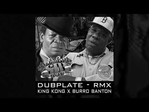 King Kong X Burro Banton - double S.i.B. - Sound DUBPLATE REMIX (prod. by matzkan_beatz)