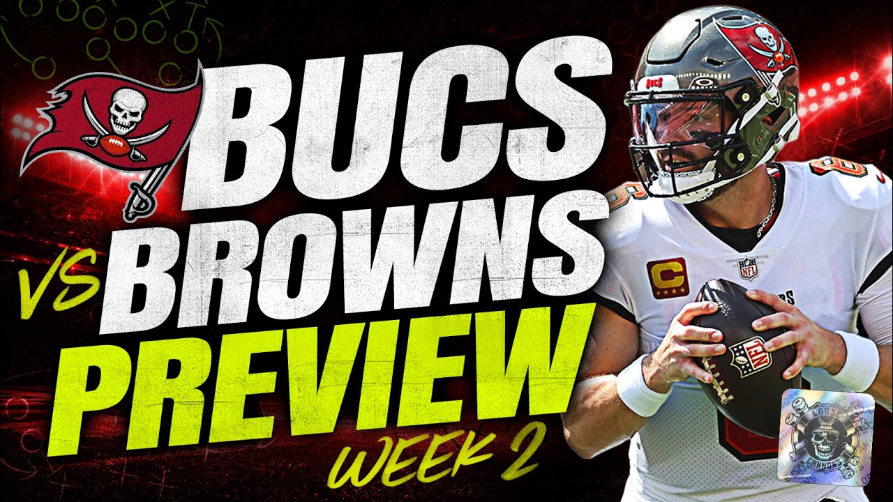 Bucs vs Browns, Week 2 Preview
