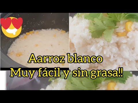 Arroz blanco sin grasas y fácil!!!