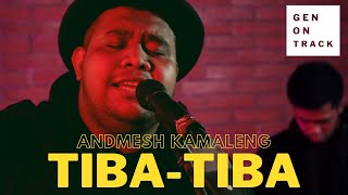 Download lagu ANDMESH - TIBA-TIBA (LIVE) | GENONTRACK mp3