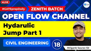 Hydraulic Jump Part 1 | Lec 18 | Open Channel Flow | GATE/ESE Civil Engineering