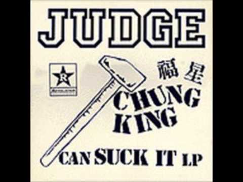 Judge - Chung King Can Suck It (Full Album)