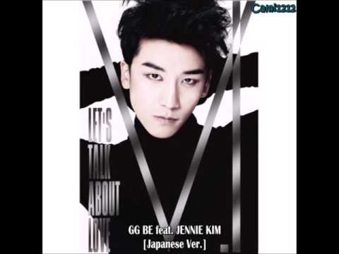 SEUNGRI - GG BE feat. JENNIE KIM [Japanese Ver.]
