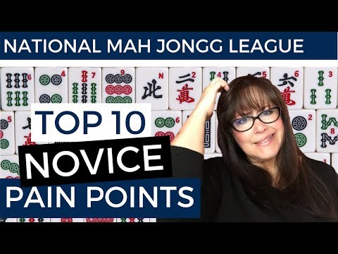 National Mah Jongg League At the Table - Top 10 Novice Pain Points