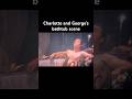 Charlotte And George S Bathtub Scene Queen Charlotte Queencharlotte Bridgerton Shortsvideo
