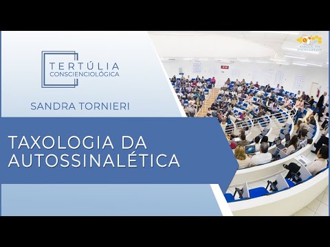 Tertúlia Conscienciologia 5411 - Taxologia da Autossinalética (Sinaleticologia)