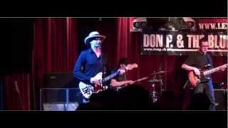 Trouble (written by Don P. ,  performed live by Don P. & The Blue Jags )