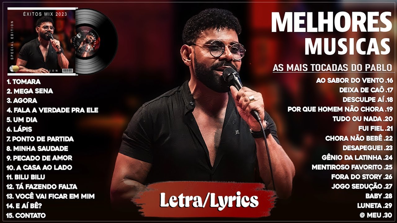 Pablo 2024 (Letra) ~ As Mais Tocadas ~ DVD Completo As Românticas ~ As Melhores e Músicas Novas 2024