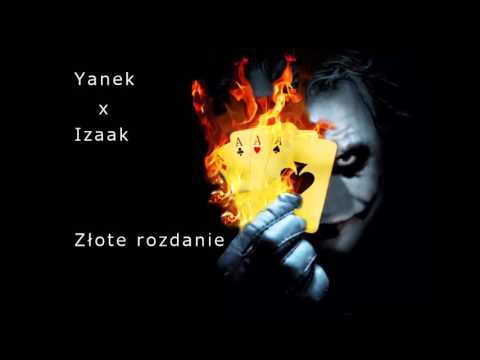 Yanek x Izaak - Złote rozdanie