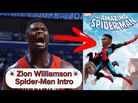 ZION WILLIAMSON Spider-Man Intro!👀🕷️