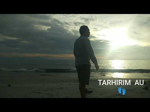 TARHIRIM AU  by Ijong Maxima Hutagaol