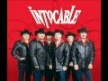 Intocable - Entre querer y amar