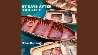 Download lagu 97 Days After You Left mp3