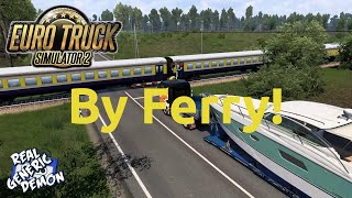 Euro Truck Simulator 2 - Ep249:  By Ferry