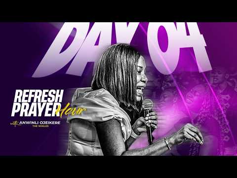 DAY 04 || REFRESH PRAYER HOUR WITH ANWINLI OJEIKERE (THE WINLOS) || FEBRUARY 5TH,  2026