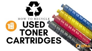 How To Recycle Used Toner Cartridges
