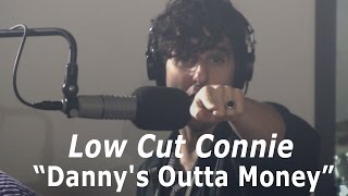 Low Cut Connie perform Danny's Outta Money [EXPLICIT] (Live on Sound Opinions)