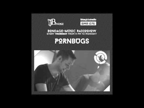 Bondage Music Radio - Edition 76 mixed by Pornbugs