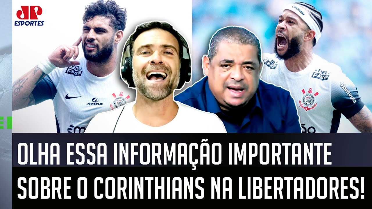 "OLHA ISSO! É uma BAITA INFORMAÇÃO! O Corinthians vai..." NOVIDADE sobre a Libertadores GERA DEBATE!