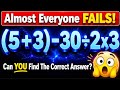 Very Tricky Math Challenge That 99% Got It Wrong