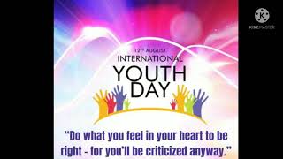 Happy international youthday status/youthday whatsapp status