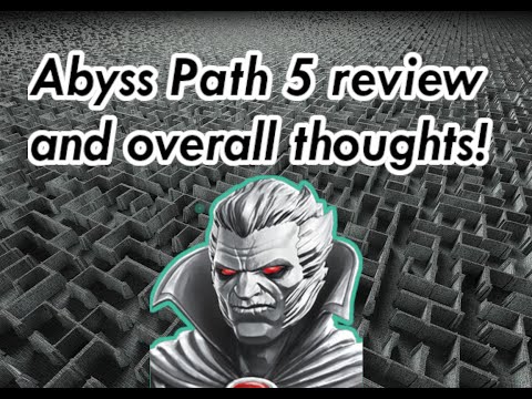 Abyss of Legends Path 5 overview and my thoughts on Abyss without Aegon!