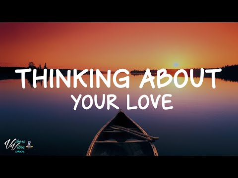 Kenny Thomas - Thinking About Your Love (Lyrics)