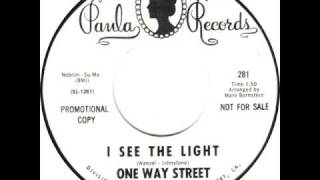 ONE WAY STREET -LISTEN TO ME(I SEE THE LIGHT)