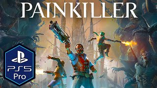 Painkiller PS5 Pro Gameplay