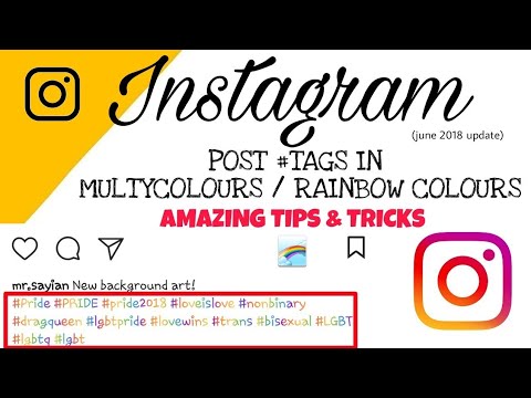 How to type hashtags in Rainbow colours in Instagram Posts | Tips & Tricks | June 2018 update