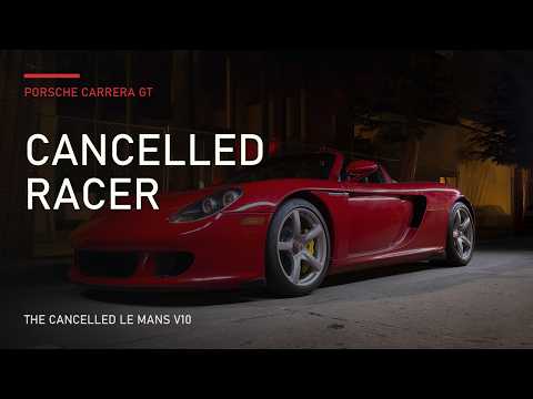 Porsche Carrera GT: Born From a Cancelled Le Mans Car