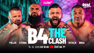 🔴 B4THECLASH 👊 Pollák — Cverna — Kotalík — Dirda ⚡ CLASH 17