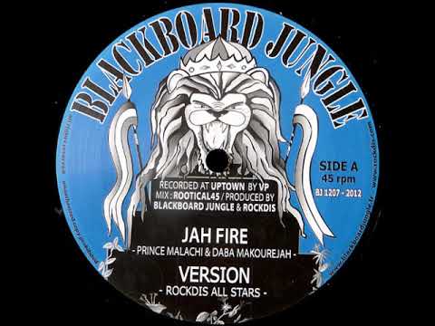Prince Malachi & Daba Makourejah - Jah Fire + Version