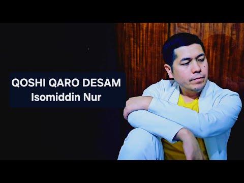 Isomiddin Nur - Qoshi qaro desam (2025 Premyera)