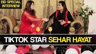 TikTok Star Sehar Hayat  Eid Special Interview  Da