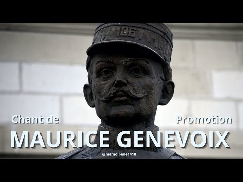 Maurice Genevoix - Chant de Promotion