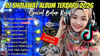 Download lagu DJ SHOLAWAT TERBARU 2026 FULL ALBUM - SPECIAL BULAN RAJAB | SLOW BASS X HOREG mp3