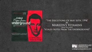Marilyn&#39;s Vitamins - The Executions Of May 16th, 1999