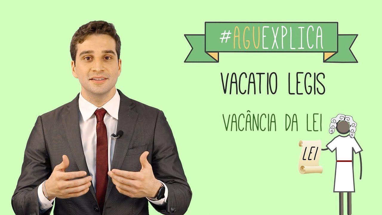 AGU Explica – Vacatio Legis