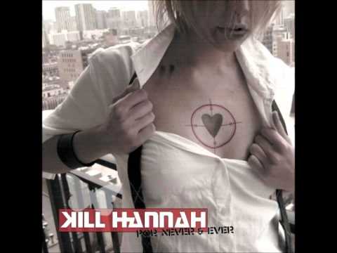 kill hannah- raining all the time