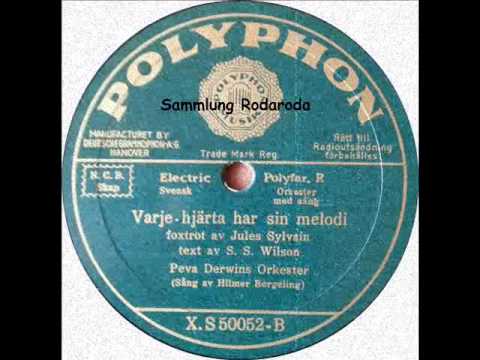 Varje hjärta har sin melodi - Peva Derwin mit Hilmer Borgeling