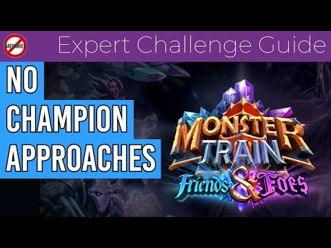 No Champion Approaches - Monster Train No Champion No Problem Expert Challenge Guide