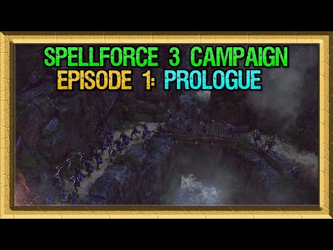 SpellForce 3: Reforced - Campaign Episode 1: Prologue
