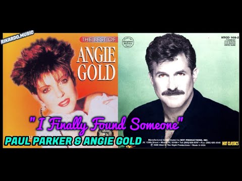 Paul Parker & Angie Gold - "I Finally Found Someone" (Extended Mix) 1997