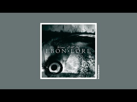 Ebon Lore - Wisdom of the Owl (2012) [Full EP] [neofolk, dark folk]