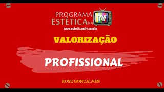 COMO SE VALORIZAR PROFISSIONALMENTE NO MERCADO DE ESTÉTICA