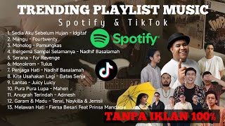 Top Lagu Indonesia Paling Enak Spotify - (TANPA IKLAN 100%) PALYLIST Musik Pop Indo Hits 2026 🎵🎶