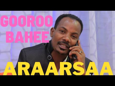 Araarsaa Gabbisaa - Gooroo Bahee | Oromo Music
